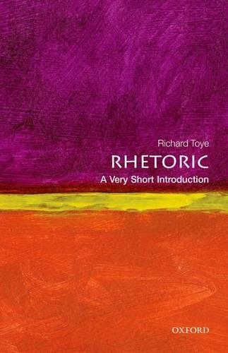 [object Object] «Rhetoric: A Very Short Introduction», автор Річард Той - фото №1