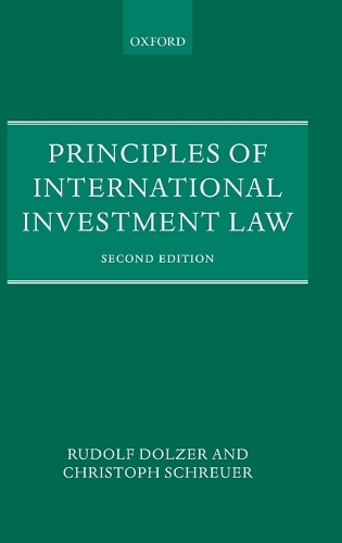 Паперова книга «Principles of International Investment Law», авторів Крістоф Шреєр, Рудольф Дольцер - фото №1