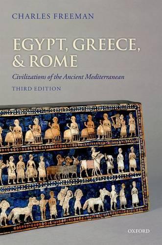 Паперова книга «Egypt, Greece, and Rome: Civilizations of the Ancient Mediterranean», автор Чарлз Фрімен - фото №1