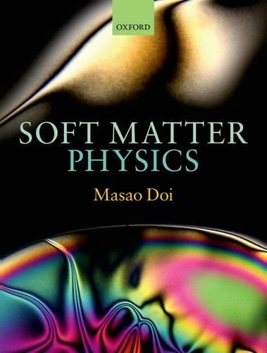 Бумажная книга «Soft Matter Physics», автор Масао Дои - фото №1