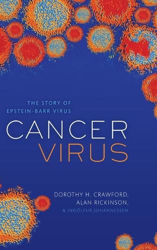 Паперова книга «Cancer Virus: The story of Epstein-Barr Virus», авторів Алан Рікінсон, Дороті Г. Кроуфорд, Інгольфур Йоханнессен - фото №1