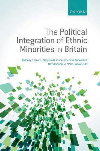 Бумажная книга «The Political Integration of Ethnic Minorities in Britain», авторов Дэвид Сандерс, Стивен Д. Фишер - фото №1