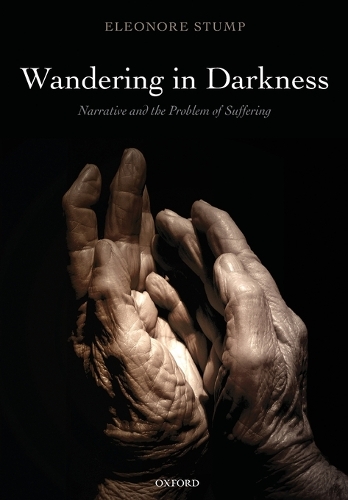 Паперова книга «Wandering in Darkness: Narrative and the Problem of Suffering», автор Елеонора Стамп - фото №1