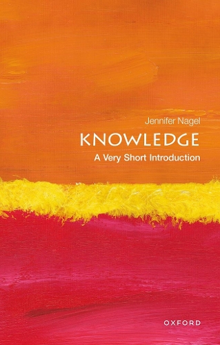 [object Object] «Knowledge: A Very Short Introduction», автор Дженніфер Нейгел - фото №1
