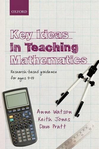 Бумажная книга «Key Ideas in Teaching Mathematics: Research-based guidance for ages 9-19», авторов Энн Уотсон, Кит Джонс - фото №1