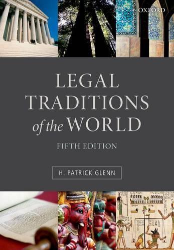 Бумажная книга «Legal Traditions of the World: Sustainable diversity in law», автор Х. Патрик Гленн - фото №1