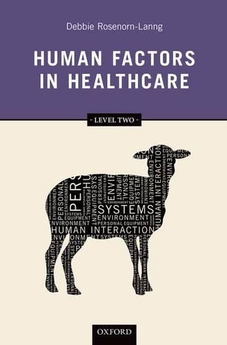 Бумажная книга «Human Factors in Healthcare: Level Two», автор Дебби Розенорн-Ланг - фото №1