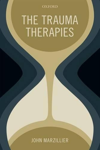 Паперова книга «The Trauma Therapies», автор Джон Марцільє - фото №1