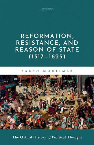 Паперова книга «Reformation, Resistance, and Reason of State (1517-1625)», автор Сара Мортимер - фото №1
