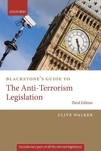 Паперова книга «Blackstone's Guide to the Anti-Terrorism Legislation», автор Клайв Вокер - фото №1