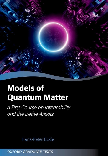 [object Object] «Models of Quantum Matter: A First Course on Integrability and the Bethe Ansatz», автор Ганс-Петер Екле - фото №1