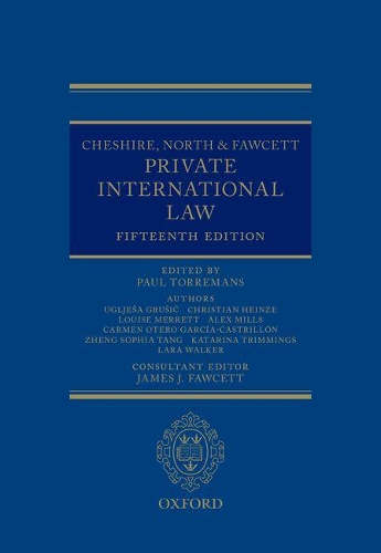 Бумажная книга «Cheshire, North & Fawcett: Private International Law», авторов Алекс Миллс, Чжэн София Тан - фото №1