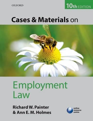 Бумажная книга «Cases and Materials on Employment Law», авторов Энн Холмс, Ричард Пейнтер - фото №1