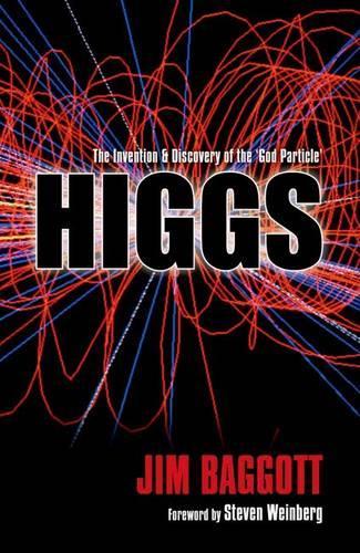 [object Object] «Higgs: The invention and discovery of the 'God Particle'», автор Джим Бегготт - фото №1