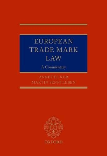 Бумажная книга «European Trade Mark Law», автор Аннет Кур - фото №1