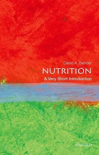 Паперова книга «Nutrition: A Very Short Introduction», автор Давид Бендер - фото №1