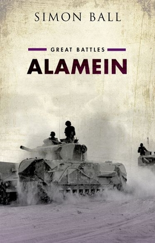 Бумажная книга «Alamein: Great Battles», автор Саймон Болл - фото №1