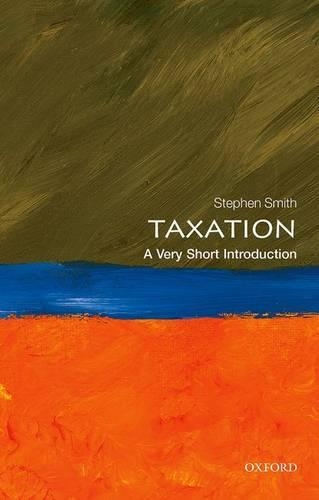 [object Object] «Taxation: A Very Short Introduction», автор Стивен Смит - фото №1