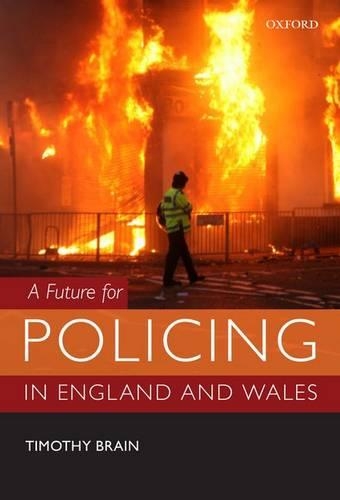 Бумажная книга «A Future for Policing in England and Wales», автор Тимоти Брейн - фото №1