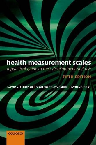 Бумажная книга «Health Measurement Scales: A practical guide to their development and use», авторов Дэвид Л. Стрейнер, Джон Кэрни - фото №1