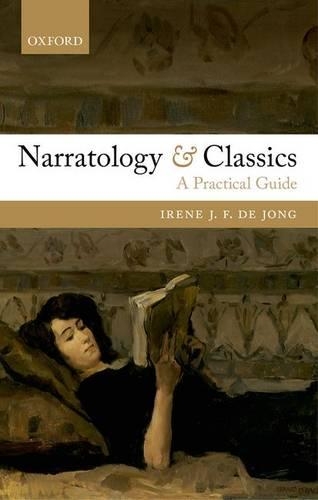 Паперова книга «Narratology and Classics: A Practical Guide», автор Ірен Дж. Ф. де Йонг - фото №1
