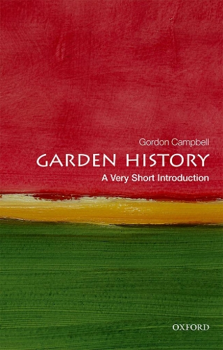 Паперова книга «Garden History: A Very Short Introduction», автор Гордон Кемпбелл - фото №1