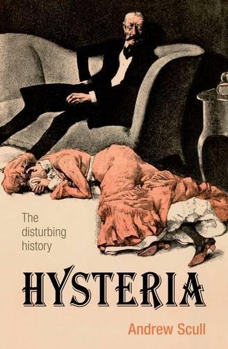 Паперова книга «Hysteria: The disturbing history», автор Ендрю Скалл - фото №1