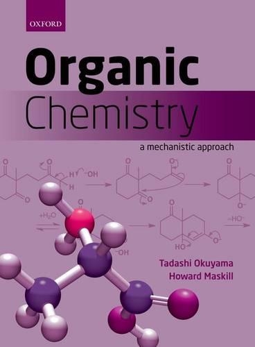Бумажная книга «Organic Chemistry: A mechanistic approach», автор Говард Маскилл - фото №1