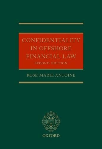 Бумажная книга «Confidentiality in Offshore Financial Law», автор Роза-Мари Антуан - фото №1