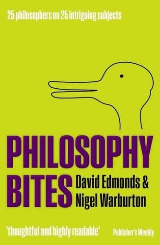 Паперова книга «Philosophy Bites», авторів Девід Едмондс, Найджел Уорбертон - фото №1