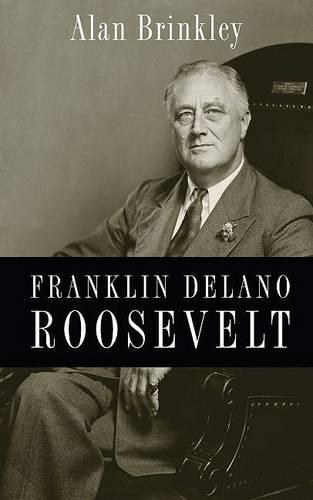 Бумажная книга «Franklin Delano Roosevelt», автор Алан Бринкли - фото №1