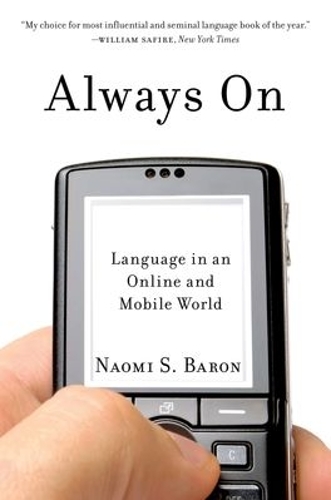 Бумажная книга «Always On: Language in an Online and Mobile World», автор Наоми Барон - фото №1