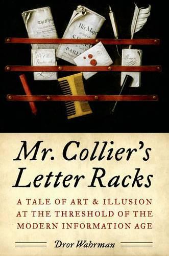 Бумажная книга «Mr. Collier's Letter Racks: A Tale of Art and Illusion at the Threshold of the Modern Information Age», автор Дрор Вахрман - фото №1