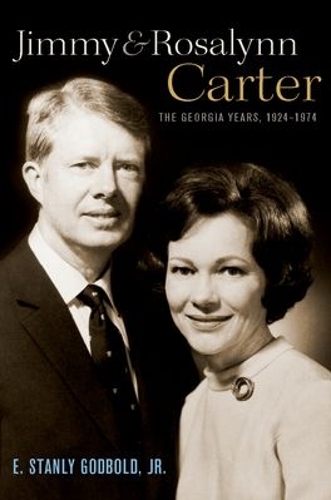Бумажная книга «Jimmy and Rosalynn Carter: The Georgia Years, 1924-1974», автор Э. Стэнли Годболд-младший - фото №1