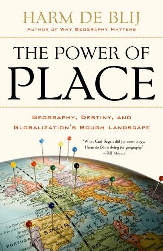 Бумажная книга «The Power of Place: Geography, Destiny, and Globalization's Rough Landscape», автор Харм де Блий - фото №1
