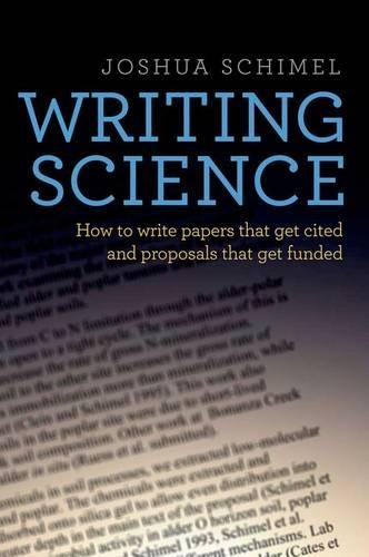 [object Object] «Writing Science: How to Write Papers That Get Cited and Proposals That Get Funded», автор Джошуа Шимель - фото №1