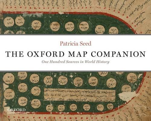 Паперова книга «The Oxford Map Companion: One Hundred Sources in World History», автор Патриція Сід - фото №1