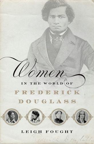 Бумажная книга «Women in the World of Frederick Douglass», автор Ли Фаут - фото №1