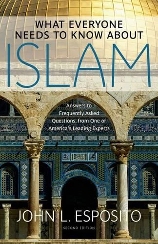 Бумажная книга «What Everyone Needs to Know about Islam: Second Edition», автор Джон Л. Эспозито - фото №1