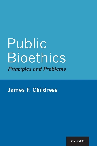 Паперова книга «Public Bioethics: Principles and Problems», автор Джеймс Ф. Чайлдресс - фото №1