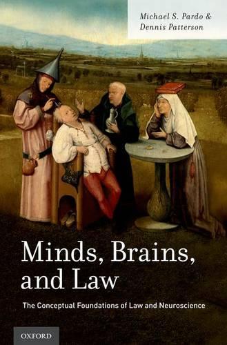 Бумажная книга «Minds, Brains, and Law: The Conceptual Foundations of Law and Neuroscience», автор Деннис Паттерсон - фото №1