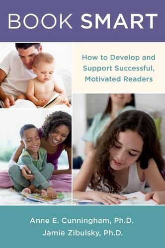 Паперова книга «Book Smart: How to Support Successful, Motivated Readers», авторів Енн Е. Каннінгем, Джеймі Зібульськи - фото №1