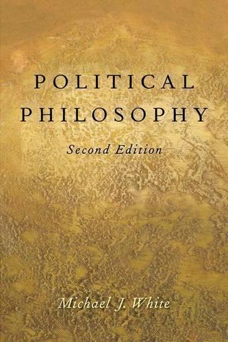 Паперова книга «Political Philosophy: An Historical Introduction», автор Майкл Уайт - фото №1