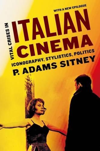 Бумажная книга «Vital Crises in Italian Cinema: Iconography, Stylistics, Politics», автор П. Адамс Ситни - фото №1