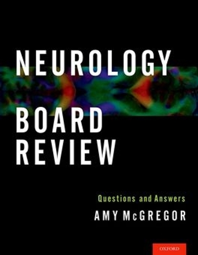 Паперова книга «Neurology Board Review: Questions and Answers», автор Емі МакГрегор - фото №1