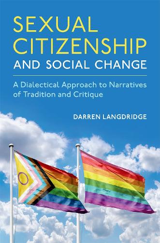 Паперова книга «Sexual Citizenship and Social Change: A Dialectical Approach to Narratives of Tradition and Critique», автор Даррен Ленгдрідж - фото №1