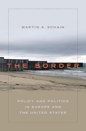 Бумажная книга «The Border: Policy and Politics in Europe and the United States», автор Мартин А. Шайн - фото №1