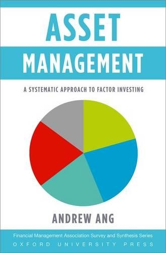 Бумажная книга «Asset Management: A Systematic Approach to Factor Investing», автор Эндрю Анг - фото №1