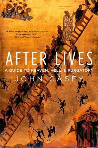 Бумажная книга «After Lives: A Guide to Heaven, Hell, and Purgatory», автор Джон Кейси - фото №1
