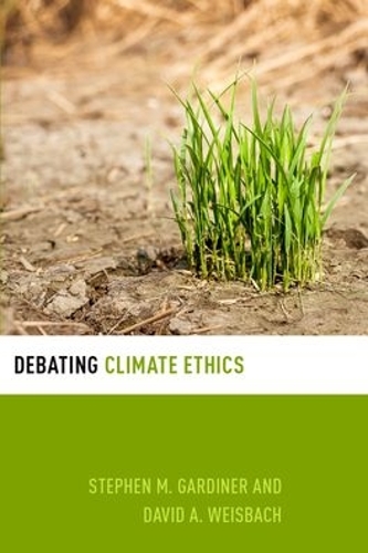 Бумажная книга «Debating Climate Ethics», автор Дэвид Вайсбах - фото №1